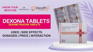 Dexona Tablet Uses Side Effects Price Dosage Review Prescription Consumption Dexamethasone IP 05 Mg [upl. by Swartz868]