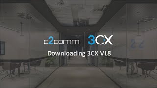 Downloading 3CX V18 [upl. by Selway]