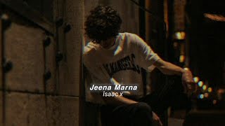 Jeena Marna slowedreverb [upl. by Virgina]