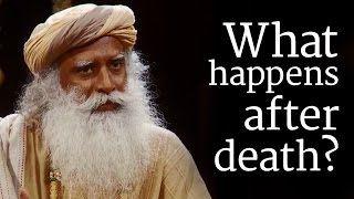 What happens after death  Sadhguru [upl. by Lunn]