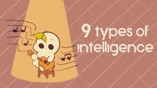 9 Types of Intelligence Which One Are You [upl. by Yentyrb]