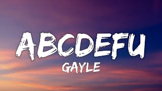 1 HOUR GAYLE  abcdefu Lyrics [upl. by Irmo]