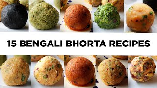 15 Mouthwatering Bhorta Recipes [upl. by Tekcirk]