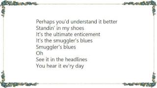 Glenn Frey  Smugglers Blues Lyrics [upl. by Frendel337]