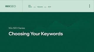 What Are Keywords and How to Choose the Right Ones  Wix SEO [upl. by Roose]