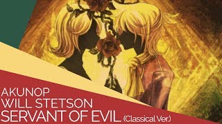 Servant of Evil English Cover【Will Stetson】「悪ノ召使」 [upl. by Atonsah]