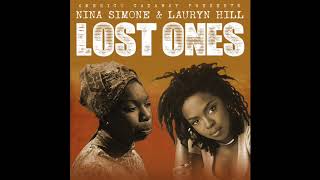 Nina Simone amp Lauryn Hill  Lost Ones Prod Amerigo Gazaway [upl. by Levinson]