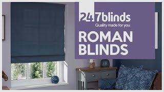 Roman Blinds  247 Blinds [upl. by Tilly]