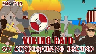 Viking Raid on Lindisfarne AD793 [upl. by Ahsirtal635]