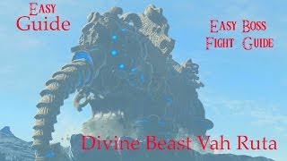 EASY Zoras Domain Divine Beast Vah Ruta Guide amp How to Defeat WaterBlight Ganon EASILY [upl. by Meagan]