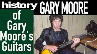 Gary Moore  History Of His Guitars [upl. by Fronia739]