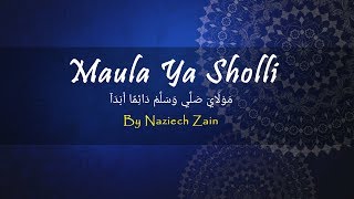 Sholawat TERBARU Sholawat Burdah Maula ya Sholli By Naziech Zain [upl. by Aneladdam]