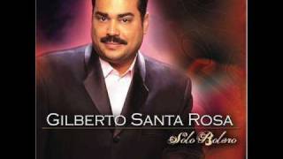 Pueden decir Gilberto Santa Rosa [upl. by Behn]