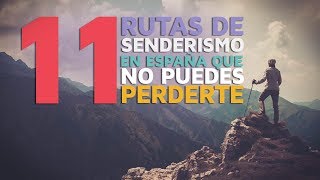 11 Rutas de senderismo en España que no puedes perderte 🏃 [upl. by Drofxer]