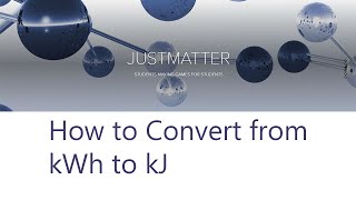 How to Convert from KiloWatthours to Kilojoules [upl. by Winterbottom]