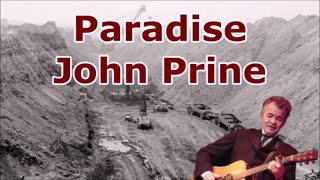 Paradise John Prine with Lyrics [upl. by Anilehcim]