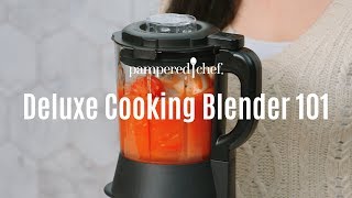 Deluxe Cooking Blender 101  Pampered Chef [upl. by Edythe822]