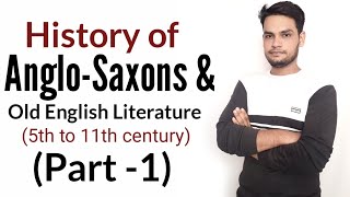 Anglosaxons  History of English Literature in Hindi [upl. by Asfah]