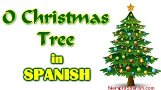 quotO CHRISTMAS TREEquot in Spanish sing along [upl. by Atirac]