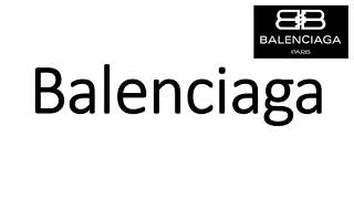 How to Pronounce Balenciaga CORRECTLY [upl. by Meisel]