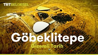 Gizemli Tarih Göbeklitepe  TRT Belgesel [upl. by Nitniuq]