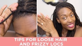 Loc Maintenance Howto Loose Hair amp Frizzy Locs [upl. by Ander]