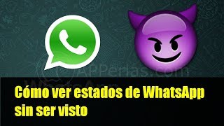 Cómo ver estados de WhatsApp sin que se den cuenta ✅ [upl. by Irollam853]