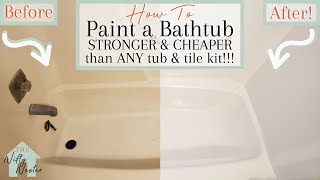 How To Paint A Bathtub Yourself  The STRONGEST amp CHEAPEST Way To Refinish Your Bathtub [upl. by Sanjiv247]