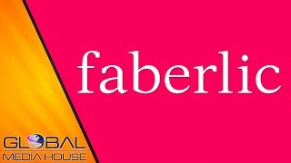 Faberlic Official Video [upl. by Mcintosh]