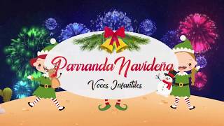 Parranda Navideña  Voces Infantiles VideoLyric [upl. by Ilowell]