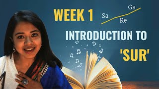 Week 1 Introduction to Sur  Chandranis Online Music Class [upl. by Arola]