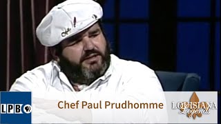 Paul Prudhomme  Louisiana Legends [upl. by Erolyat]