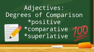 ADJECTIVES Degree of Comparison Positive Comparative Superlative  English 4  MELC [upl. by Rasmussen]