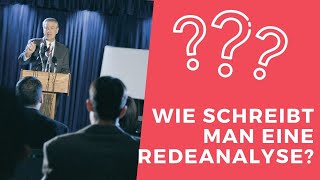 WIE SCHREIBT MAN EINE REDEANALYSE I DEUTSCHSTUNDEONLINE [upl. by Hudgens]