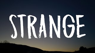 Celeste  Strange Lyrics quotFrom strangers to friends to strangers againquot [upl. by Saied]