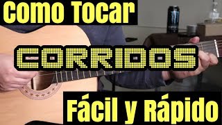 Como Tocar Corridos en Guitarra Facil y Rapido para Principiantes [upl. by Nitsej]