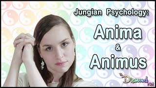 Jungian Psychology  The Anima and The Animus  Jung  Archetypes [upl. by Tudor]