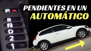 SUBIR Y BAJAR PENDIENTES EN UN AUTOMÁTICO  Velocidad Total [upl. by Elayne]