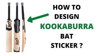 How to Design Kookaburra Bat Sticker  Ricky Ponting  Glenn Maxwell [upl. by Anaek680]