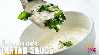 Easy Classic Tartar Sauce Recipe StepbyStep  HowToCookRecipes [upl. by Suixela]