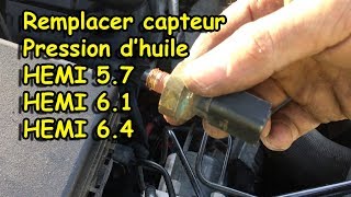 COMMENT REMPLACER CAPTEUR PRESSION DHUILE HEMI [upl. by Dodd290]