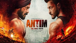 ANTIM quot Salman Khan Aayush Sharma  Mahesh V Manjrekar quot Bollywood Hindi Movie 2024 [upl. by Annovahs]