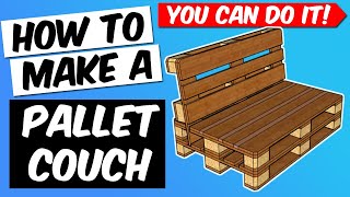 How to Make a Pallet Couch  Easy Step by Step Instructions [upl. by Yrem]