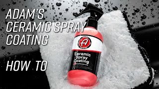 Easy to Apply Sprayable 9H Ceramic Coating  How To [upl. by Drusy]