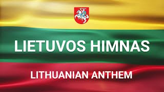 Lietuvos valstybės himnas  Tautiška Giesmė  Anthem of the Lithuanian state [upl. by Irrac]