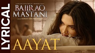 Lyrical Aayat  Full Song with Lyrics  Bajirao Mastani [upl. by Kipton]