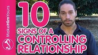 10 Signs Youre In A Controlling Relationship  How To Spot A Controlling Partner [upl. by Adnovaj574]