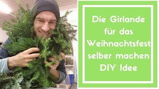 Weihnachts Tisch Deko  Girlande aus Tannenzweigen  Weihnachtsdeko idee [upl. by Cormac]