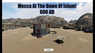 Mecca at the Dawn of Islam 600AD Map [upl. by Carnahan]