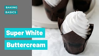 How To Make SUPER White Buttercream [upl. by Notterb242]